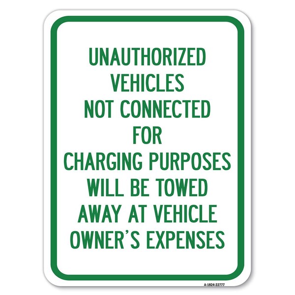 Unauthorized Vehicles Not Connected for Charging Purpose Will Be Towed, A-1824-22777